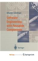 Software Engineering with Reusable Components
