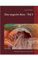 Eine magische Reise - Teil 1