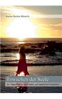 Erwachen der Seele
