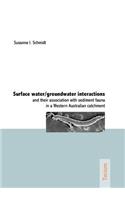 Surface Water/groundwater Interactions and Their Association with Sediment Fauna in a Western Australian Catchment