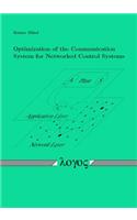 Optimization of the Communication System for Networked Control Systems