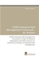 Coso Enterprise Risk Management Framework - An Analysis