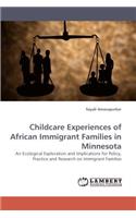 Childcare Experiences of African Immigrant Families in Minnesota