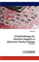 Methodology for Decision-Support in Electronic Product Design