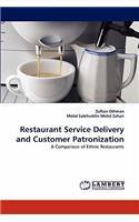 Restaurant Service Delivery and Customer Patronization