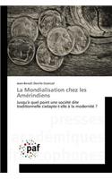 La Mondialisation Chez Les Amérindiens