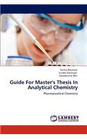 Guide For Master's Thesis In Analytical Chemistry