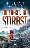 Du lugst. Du stirbst.