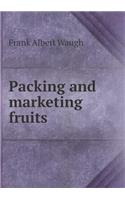 Packing and Marketing Fruits