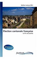 Lection Cantonale Fran Aise