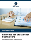 Elemente der praktischen Buchhaltung