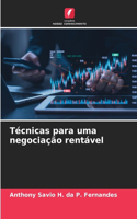 Técnicas para uma negociação rentável