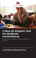 L'abus de drogues chez les étudiants universitaires