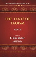 The Sacred Books Of The East (China The Texts Of Taoism, Part-Ii The Writings Of Kwang-3Ze Book Xviii-Xxxiii)