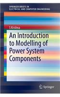 Introduction to Modelling of Power System Components