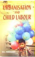 Urbanisation and Child Labour