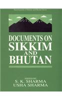 Documents on Sikkim and Bhutan