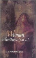 Woman Who Owns You ...?