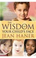 The Wisdom Of Your Face
