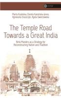 The Temple Road Towards a Great India