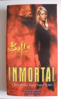 Inmortal (Buffy Caza Vampiros / Buffy the Vampire Slayer)
