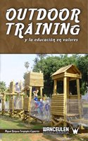 Outdoor Training y la Educacion en Valores