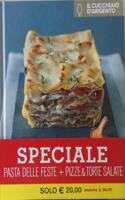 Pasta delle feste- Pizze e torte salate- Il cucchiaio d'argento