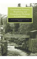 Geochemical Processes, Weathering and Groundwater Recharge in Catchments