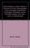 Dutch Authors on Asian History