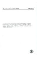 Acuerdo sobre medidas del estado rector del puerto destinadas a prevenir, desalentar y eliminar la pesca ilegal, no declarada y no reglamentada