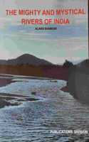 PUBLICATIONS DIVISION The Mighty And Mystical Rivers Of India ( English )