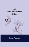 Ambitious Woman