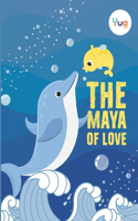 Maya Of Love