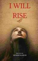 I will rise - A journey of self discovery