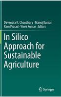 In Silico Approach for Sustainable Agriculture