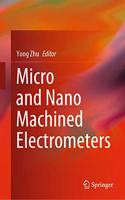 Micro and Nano Machined Electrometers