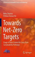 Towards Net-Zero Targets: Usage of Data Science for Long-Term Sustainability Pathways
