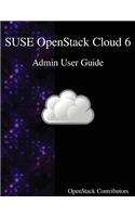 SUSE OpenStack Cloud 6 - Admin User Guide