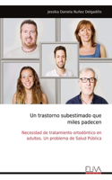trastorno subestimado que miles padecen