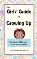 Girls' Guide to Growing Up