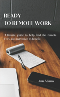 Ready to Remote Work