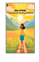 Rays of Hope: "A Journey from Poverty to Promise"(Stories Book Series by Priti Singhal)