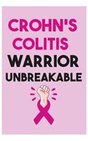 Crohn's Colitis Warrior Unbreakable