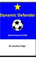 Dynamic Defender