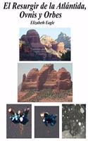 El Resurgir de la Atlántida, Ovnis y Orbes