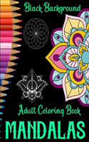 Mandalas adult coloring book black background