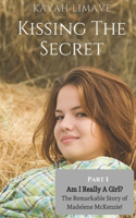 Kissing the Secret: A Tale of Something Quite Wonderful - Book 1