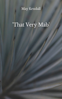 'That Very Mab'