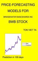 Price-Forecasting Models for Bridgewater Bancshares Inc BWB Stock