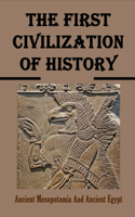 The First Civilization Of History
